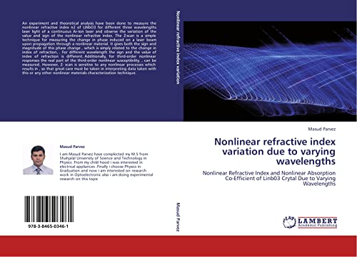 Nonlinear refractive index variation due to varying wavelengths: Nonlinear Refractive Index and Nonlinear Absorption Co-Efficient of Linb03 Crytal Due to Varying Wavelengths