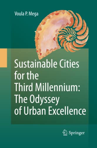 Sustainable Cities for the Third Millennium: The Odyssey of Urban Excellence: The Odyssey of Urban Excellence