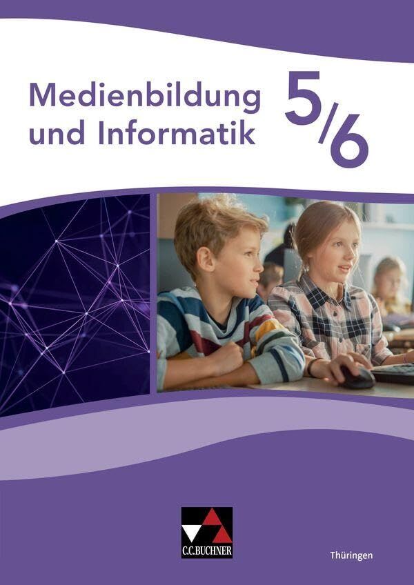 Jäckel, Stefanie: Medienbildung und Informatik Thüringen 5/6