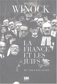 La France et les juifs : de 1789 à nos jours