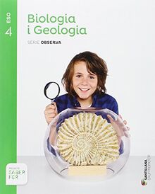 BIOLOGIA I GEOLOGIA SERIE OBSERVA 4 ESO SABER FER