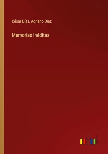 Memorias inéditas