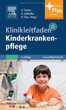 Klinikleitfaden Kinderkrankenpflege: mit www.pflegeheute.de-Zugang