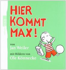 Hier kommt Max!