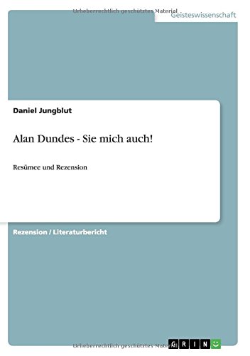 Alan Dundes - Sie mich auch!: Resümee und Rezension