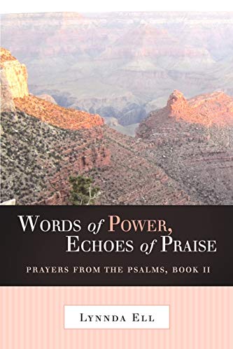 Words of Power, Echoes of Praise: Prayers From the Psalms, Book II