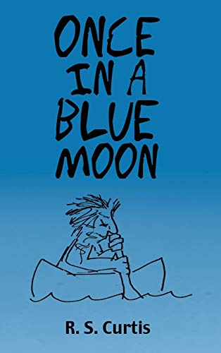 Once in a Blue Moon