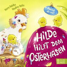 Hilde hilft dem Osterhasen (Pappbilderbuch): Eine lustige Oster-Mitmachpappe ab 2 Jahren