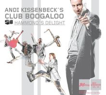 Hammond'S Delight von Kissenbeck,Andi'S Club Boogaloo | CD | Zustand sehr gut