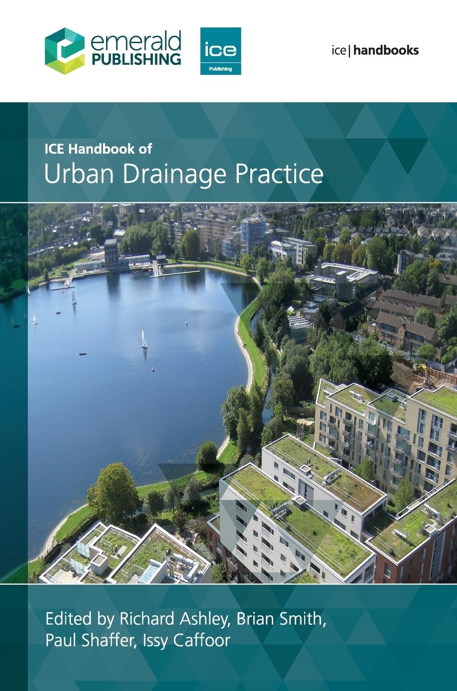 ICE Handbook of Urban Drainage Practice (ICE Handbooks)