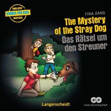 The Mystery of the Stray Dog - Das Rätsel um den Streuner - Hörbuch (2 Audio-CDs mit Begleitheft) (Hörbücher "Krimis für Kids")