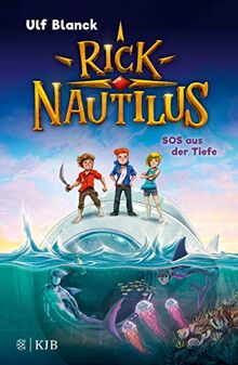 Rick Nautilus - SOS aus der Tiefe: Band 1