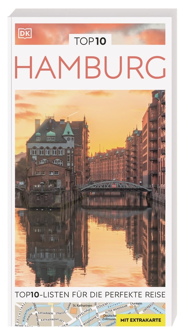 TOP10 Reiseführer Hamburg: TOP10-Listen zu Highlights, Themen und Stadtteilen mit wetterfester Extra-Karte