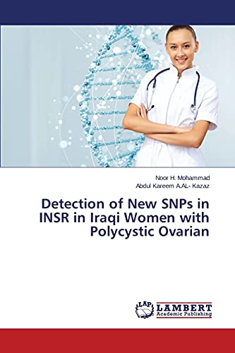 Detection of New SNPs in INSR in Iraqi Women with Polycystic Ovarian