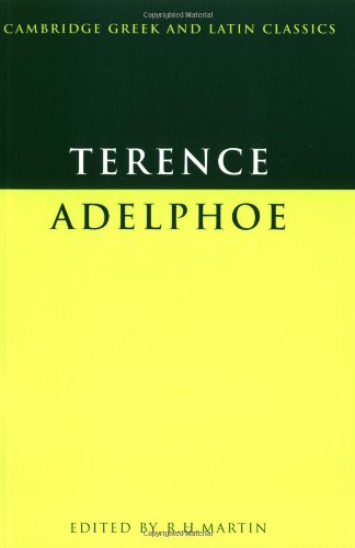 Terence: Adelphoe (Cambridge Greek and Latin Classics)