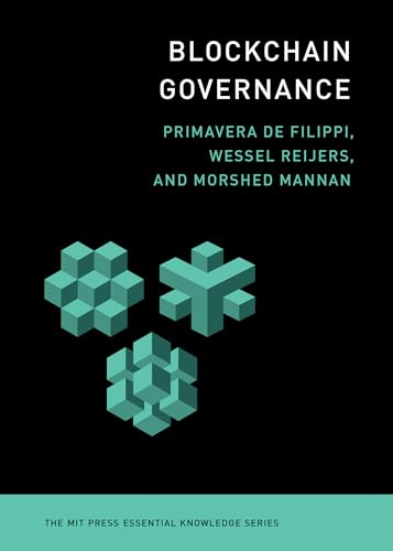 Blockchain Governance (The MIT Press Essential Knowledge series)