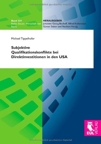 Subjektive Qualifikationskonflikte bei Direktinvestitionen in den USA