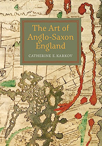 The Art of Anglo-Saxon England (Boydell Studies in Medieval Art and Architecture)