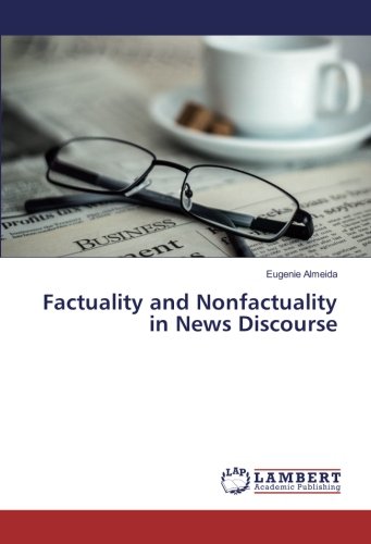 Factuality and Nonfactuality in News Discourse