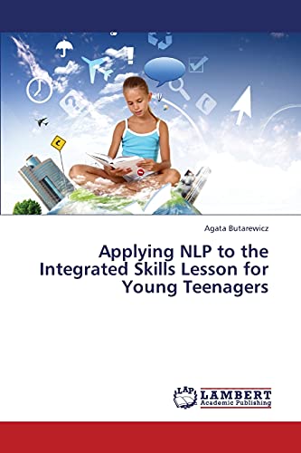 Applying NLP to the Integrated Skills Lesson for Young Teenagers