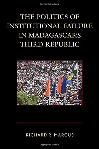 The Politics of Institutional Failure in Madagascar's Third Republic