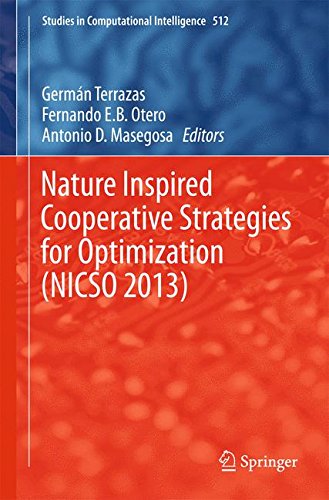 Nature Inspired Cooperative Strategies for Optimization (NICSO 2013): Learning, Optimization and Interdisciplinary Applications (Studies in Computational Intelligence)