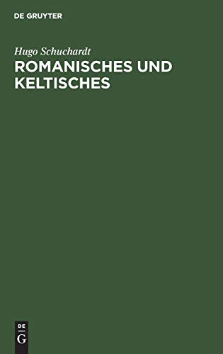 Romanisches und keltisches: Gesammelte Aufsätze