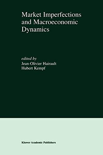 Market Imperfections and Macroeconomic Dynamics
