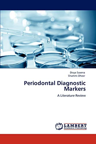 Periodontal Diagnostic Markers: A Literature Review