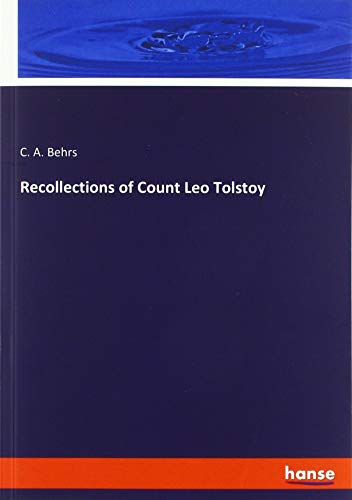 Recollections of Count Leo Tolstoy