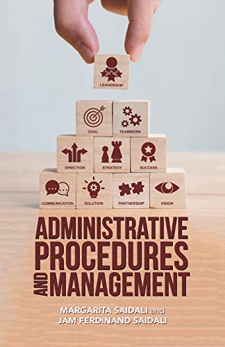 ADMINISTRATIVE PROCEDURES AND MANAGEMENT
