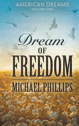Dream of Freedom (American Dreams, Band 1)