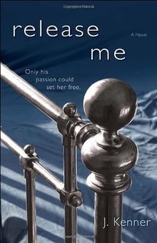 Release Me: The Stark Series #1