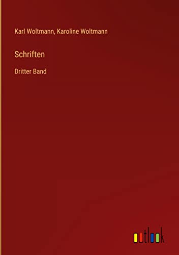 Schriften: Dritter Band