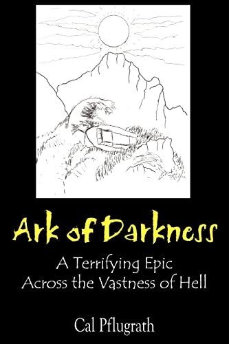 Ark of Darkness: A Terrifying Epic Across the Vastness of Hell