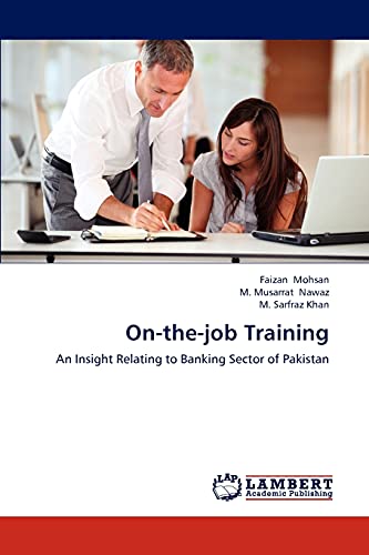 On-the-job Training: An Insight Relating to Banking Sector of Pakistan