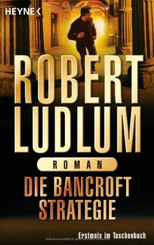 Die Bancroft Strategie: Roman