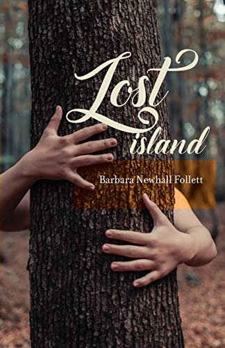 Lost Island: plus three stories and an afterword