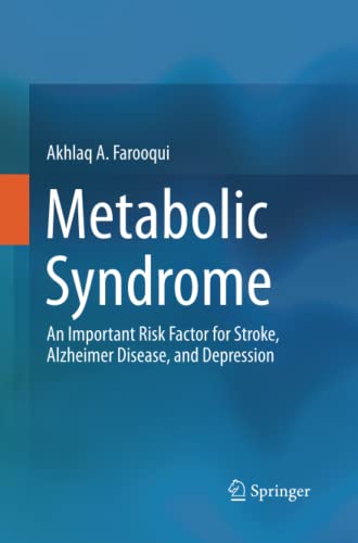 Metabolic Syndrome: An Important Risk Factor for Stroke, Alzheimer Disease, and Depression