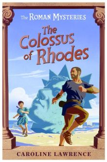 The Colossus of Rhodes (Roman Mysteries)