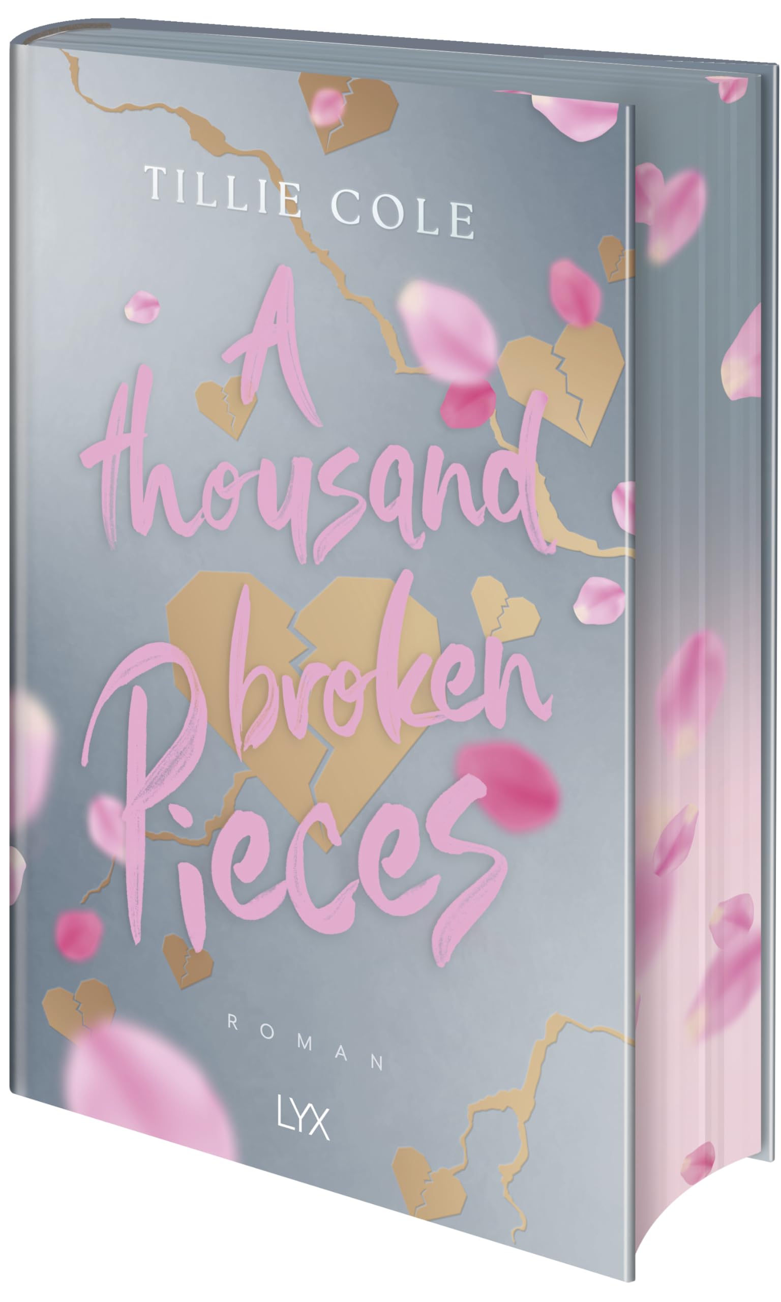 Tillie Cole A Thousand Broken Pieces, Special Edition, Die Langersehnte Fortsetzung Von A Thousand Boy Kisses - Das Buch, Das Ganz Tiktok Das Herz Gebrochen Hat