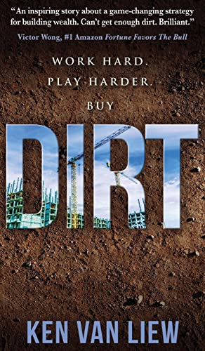 DIRT: Work Hard, Play Harder