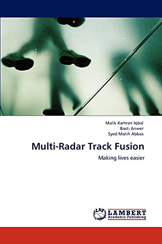 Multi-Radar Track Fusion: Making lives easier