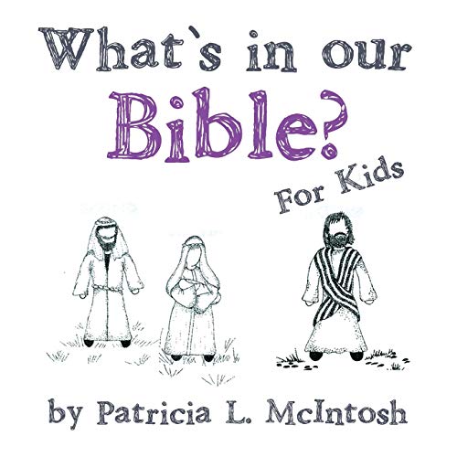 What’s in Our Bible?: For Kids