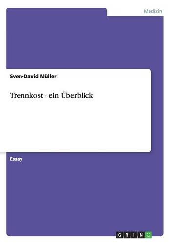Trennkost - ein Überblick