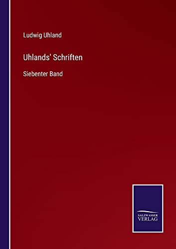 Uhlands' Schriften: Siebenter Band