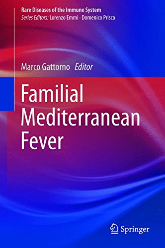 Familial Mediterranean Fever (Rare Diseases of the Immune System)