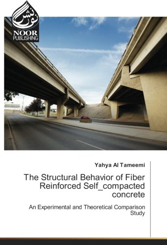 The Structural Behavior of Fiber Reinforced Self_compacted concrete: An Experimental and Theoretical Comparison Study