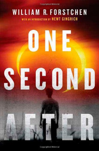 Forstchen, William R. One Second After