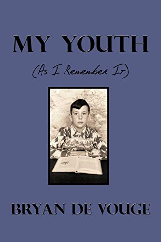 My Youth: As I Remember It